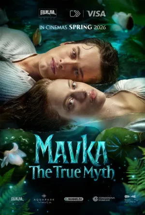 فيلم Mavka The True Myth 2026